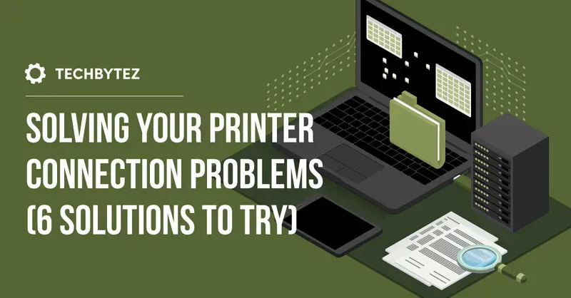 Troubleshooting printer connection issues